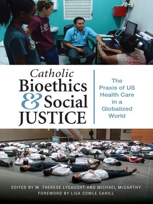 cover image of Catholic Bioethics and Social Justice